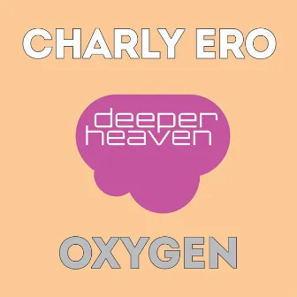 Oxygen by Charly Ero