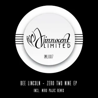 Zero Two Nine EP by Bee Lincoln