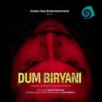 Dum Biryani (Original Motion Picture Soundtrack) by Mayuresh A