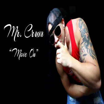 Move on by Mr. Crum