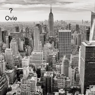 ? by Ovie