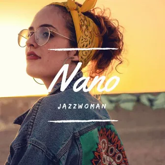 Nano by JazzWoman