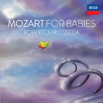 Mozart For Babies by Roberto Prosseda