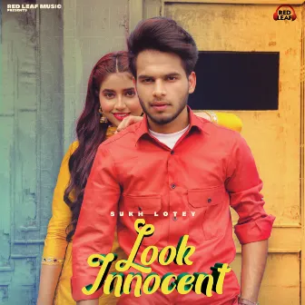 Look Innocent by Sukh Lotey