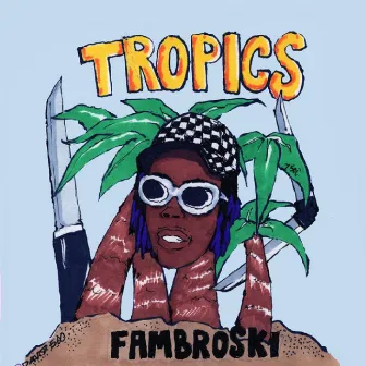 Tropics++Reloaded by Fambroski