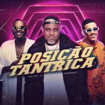 Posição Tantrica by Mc Pai