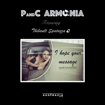 I Hope Your Message by P and C Armonia