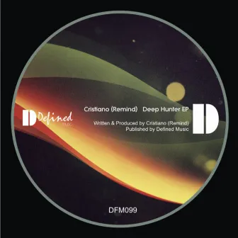 Deep Hunter EP by Cristiano (Remind)