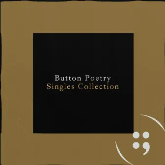 Singles Collection by Button Poetry