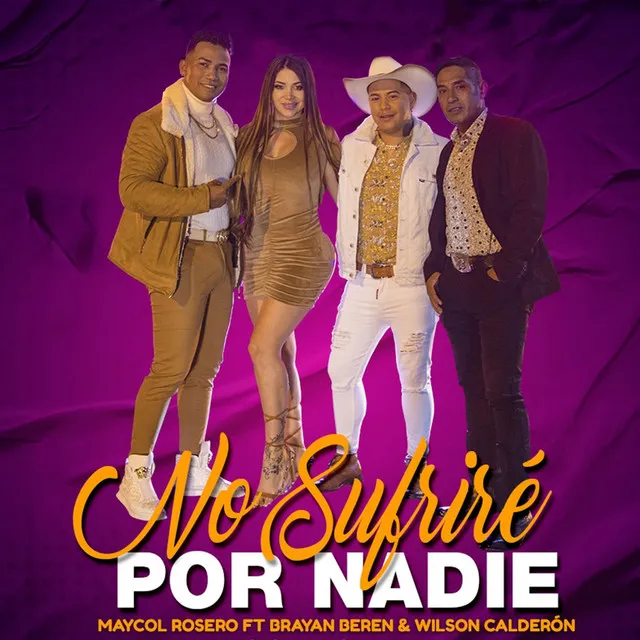 No Sufriré por Nadie