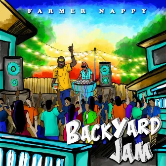 Backyard Jam by Farmer Nappy