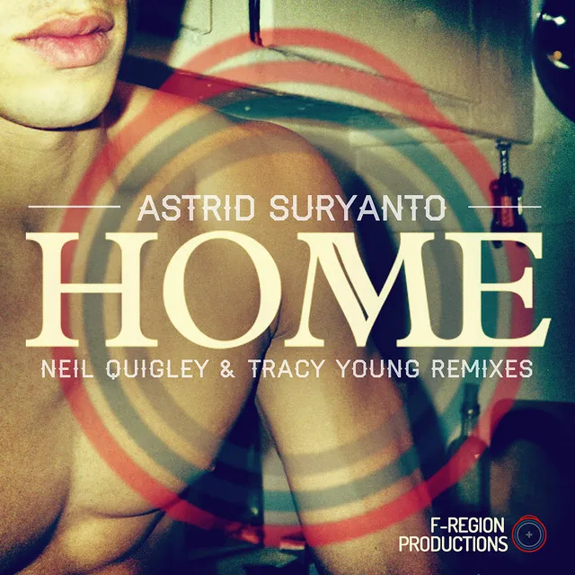 Home (The Neil Quigley & Tracy Young Remixes)