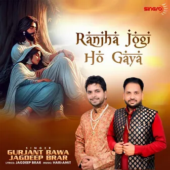 Ranjha Jogi Ho Gaya by 