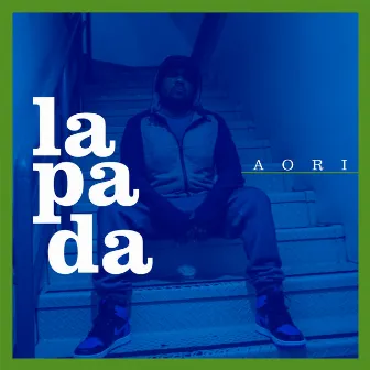 Lapada - Single by Aori