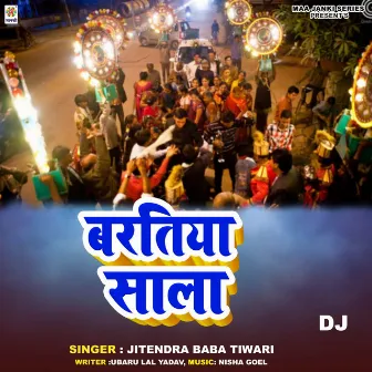 Baratiya Sala DJ by Jitendra Baba Tiwari