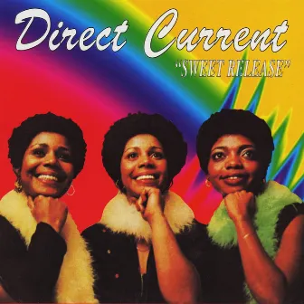 Sweet Release by Direct Current