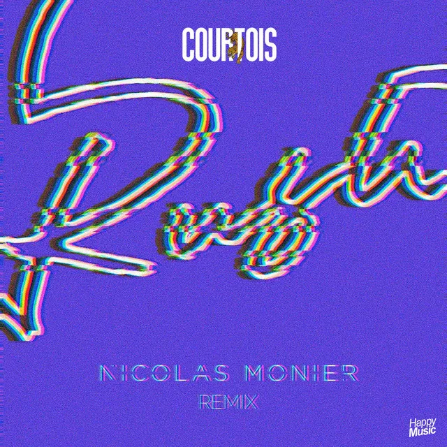 Rush - Nicolas Monier Remix