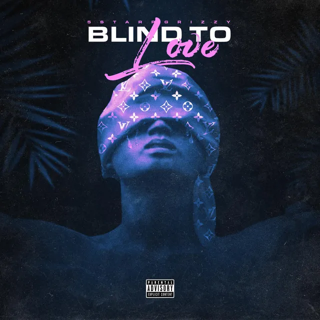 Blind To Love