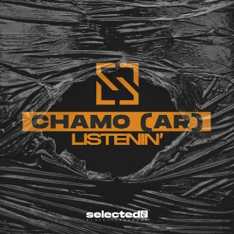 LISTENIN' by Chamo (AR)