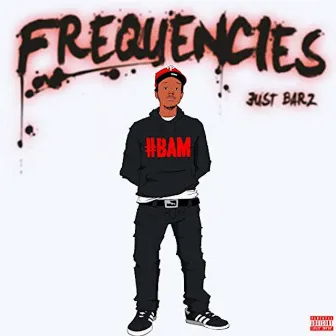 Frequencies by Just Barz