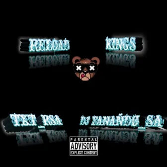 Reload kings by Dj FanaNdø_sa