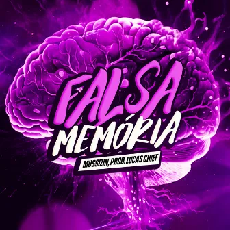 Falsa Memoria by MUSSIZIN