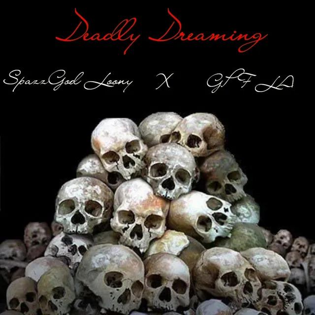 Deadly Dreaming