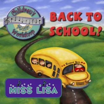 Back to School by Miss Lisa