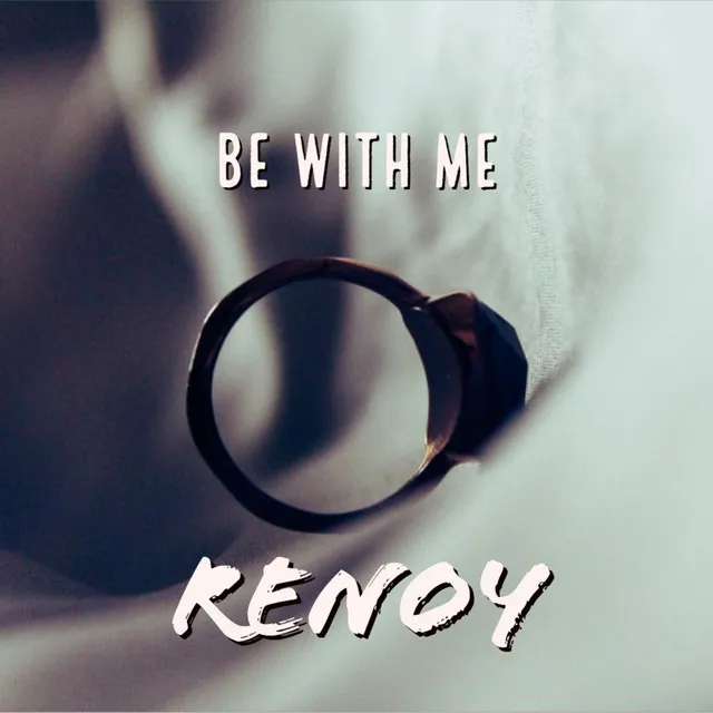 Be With Me