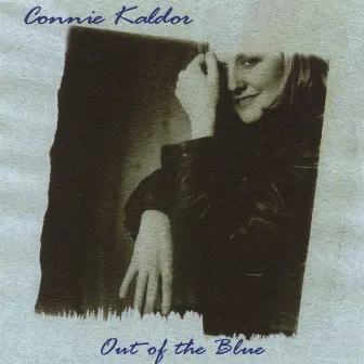 Out of the Blue by Connie Kaldor