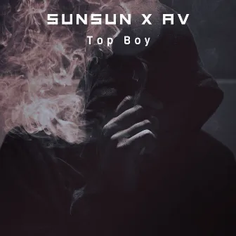 Top Boy by SunSun