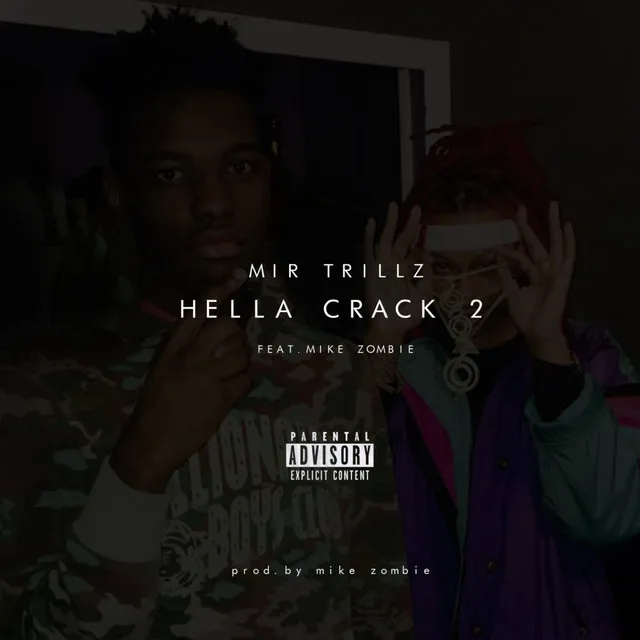 Hella Crack 2 (feat. Mike Zombie)