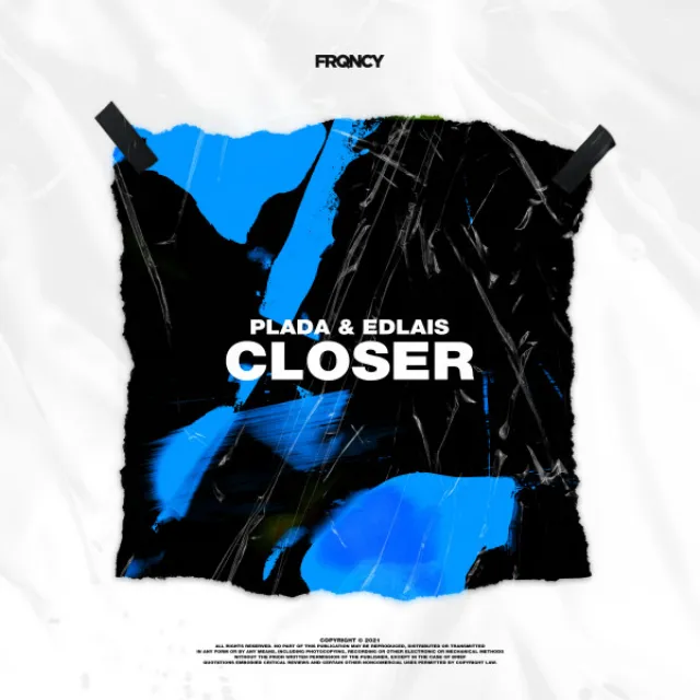 Closer