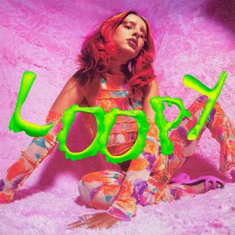 LOOPY by MIA GLADSTONE