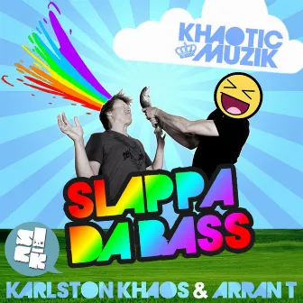 Slappa Da Bass by Arran T