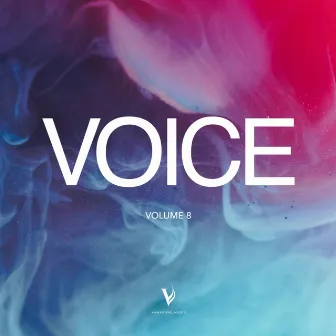 Voice, Vol. 8 by Vanacore Music