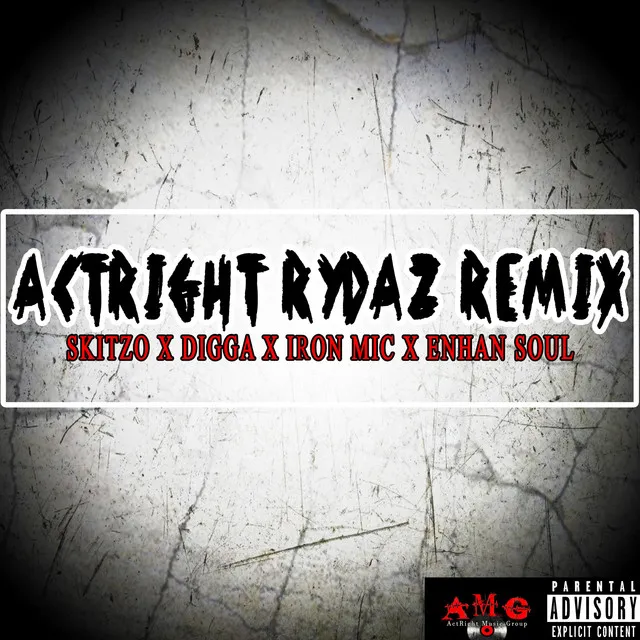 ActRight Rydaz - Remix