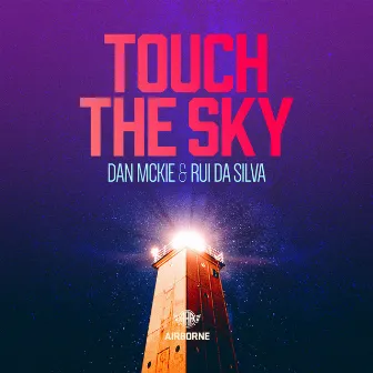 Touch the Sky by Rui Da Silva