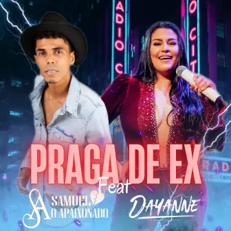 Praga de Ex by Samuel