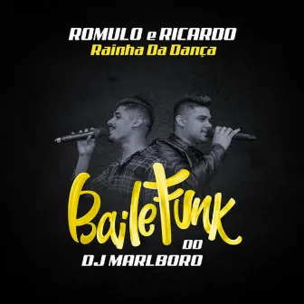 Rainha Da Dança by Romulo E Ricardo