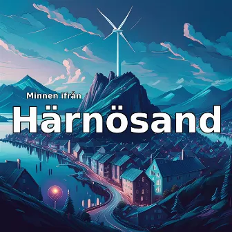 Minnen från Härnösand by Gammis