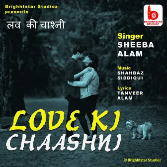 Love Ki Chaashni by Tanveer Alam