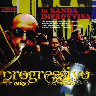 Progressivo (Live) by La Banda Improvvisa