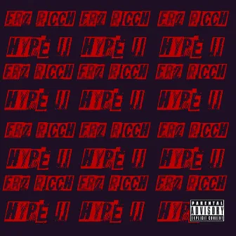 Hype II by FRZ Ricch