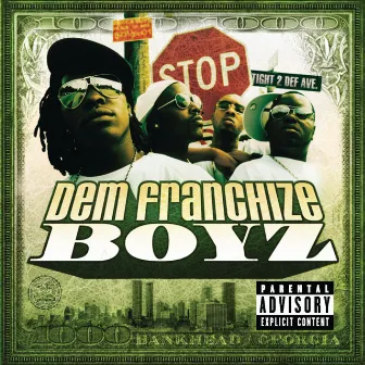 Dem Franchize Boyz by Dem Franchize Boyz