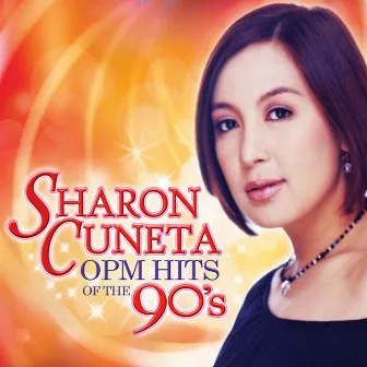 Sharon Cuneta OPM Hits of the 90's by Sharon Cuneta