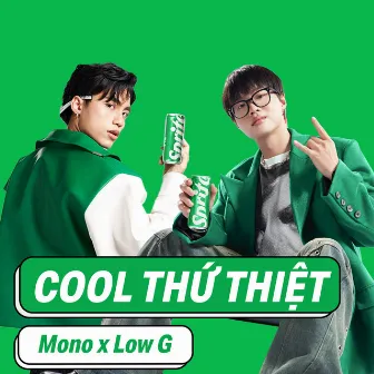 Cool Thứ Thiệt by MONO