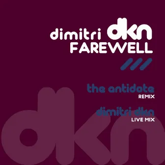 Farewell EP by Dimitri DKN