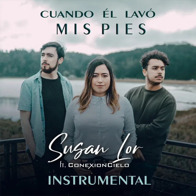 Cuando Él Lavó Mis Pies (Instrumental)