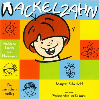 Wackelzahn - Ein Jungscharausflug by Wetzlarer Kükenchor